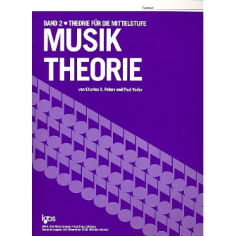 Musik-Theorie Band 2 (Deutsch) (für die Mittelstufe)