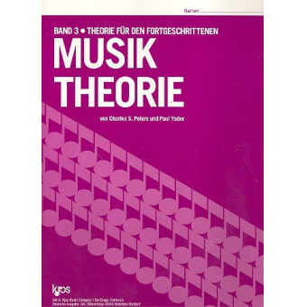Musik-Theorie Band 3 (Deutsch) (für den Fortgeschrittenen)