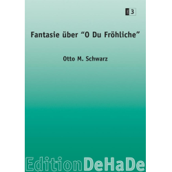         Fantasie über 'O du fröhliche' - Otto M. Schwarz
    