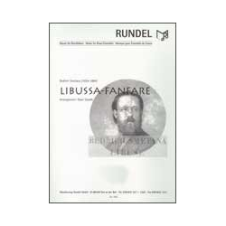         Libussa-Fanfare - Bedrich Smetana / Arr. Pavel Stanek
    