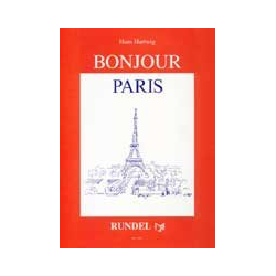         Bonjour Paris - Hans Hartwig
    