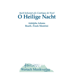         O heilige Nacht - Adolphe Charles Adam / Arr. Freek Mestrini
    