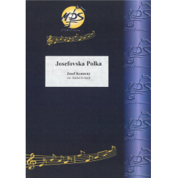         Josefovska-Polka - Josef Konecny / Arr. Harald Kolasch
    