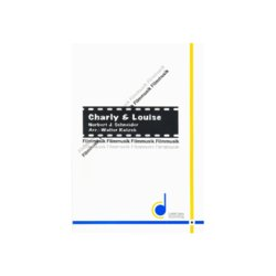         Charlie & Louise - N.J. Schneider / Arr. Walter Ratzek
    