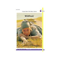         Wildfeuer - N.J. Schneider / Arr. Philip Sparke
    
