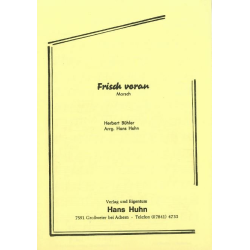         Frisch voran - Herbert Bühler / Arr. Hans Huhn
    