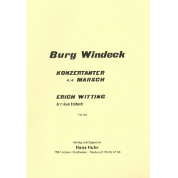         Burg Windeck (4/4-Marsch) - Erich Witting / Arr. Hans Eckhardt
    