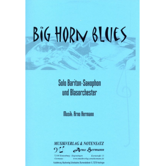 Big Horn Blues (Solo für Bariton-Saxophon)