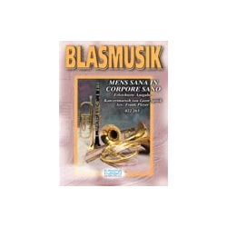         Mens Sana in Corpore Sano (Konzertmarsch) - Geert Sprick / Arr. Frank Pleyer
    