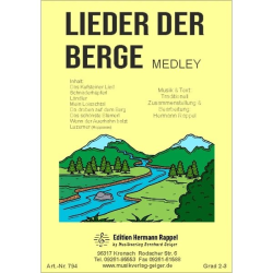         Lieder der Berge (Potpourri) - Diverse / Arr. Hermann Rappel
    