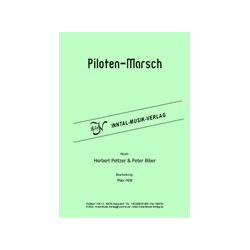         Piloten Marsch ( siehe 171047) - Herbert Peltzer/Peter Biber / Arr. Max Höll
    