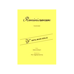         Reminiszenzen - Helmut Scharm / Arr. Siegfried Somma
    