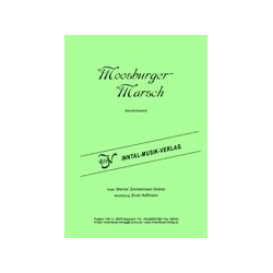         Moosburger Marsch - Werner Zimmermann-Dreher / Arr. Ernst Hoffmann
    