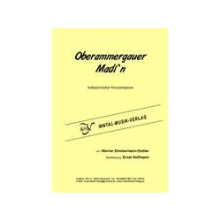         Oberammergauer Madln - Werner Zimmermann-Dreher / Arr. Ernst Hoffmann
    