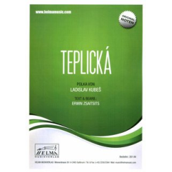         Teplicka (Polka) - Ladislav Kubes / Arr. Erwin Zsaitsits
    