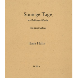         Sonnige Tage (Konzertwalzer) - Hans Huhn
    