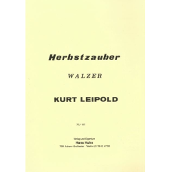         Herbstzauber (Konzertwalzer) - Kurt Leipold
    