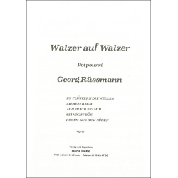         Walzer auf Walzer (Potpourri) - Georg Rüssmann
    