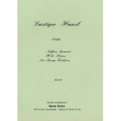         Lustiger Hansl - Alfons Grunert / Arr. Georg Kothera
    