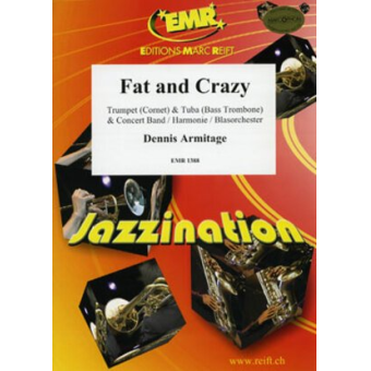 Fat and Crazy