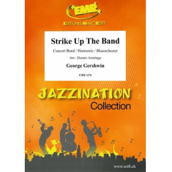         Strike Up The Band - George Gershwin / Arr. Dennis Armitage
    