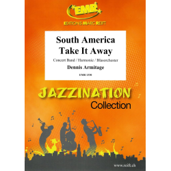         South America Take It Away - Dennis Armitage / Arr. Dennis Armitage
    