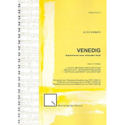         Venedig - Impressionen einer sinkenden Stadt (Suite in 3 Sätzen) - Alois Wimmer
    
