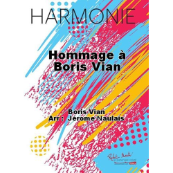         Hommage a Boris Vian - A. Garaguer & B. Vian / Arr. Jérôme Naulais
    