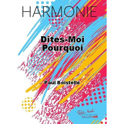         Dites-moi pourquoi (Sag mir warum) - Paul Boistelle
    