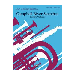         Campbell River Sketches (concert band) - Mark Williams
    
