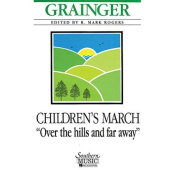 Children'S March Over The Hills And Far Away