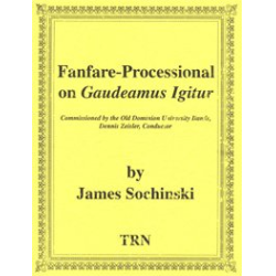         Fanfare-Processional on Gaudeamus Igitur - James Sochinski
    