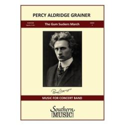         Gum Suckers March (Gumsuckers Gum-Suckers) - Percy Aldridge Grainger / Arr. R. Mark Rogers
    