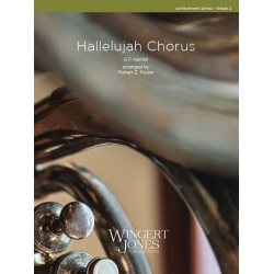         Hallelujah Chorus - Robert E. Foster / Arr. Robert E. Foster
    