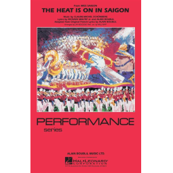        The Heat is on in Saigon - Alain Boublil & Claude-Michel Schönberg / Arr. Jay Bocook
    