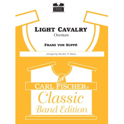         Light Cavalry (Overture) - Franz von Suppé / Arr. Theodor Moses Tobani
    