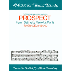         Prospect - Hymn Setting "The Southern Harmony 1835" - Pierre LaPlante
    