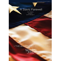         A Slavic Farewell - Vasilij (Wassilij Ivanovich) Agapkin / Arr. John R. Bourgeois
    