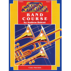         Sounds Spectacular Band Course #1 - Eb-Horn - Andrew Balent
    