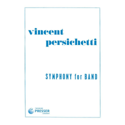         Symphony for Band, op. 69 (Symphony No. 6) - Vincent Persichetti
    