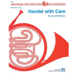         Handel with Care (concert band) - Georg Friedrich Händel (George Frederic Handel) / Arr. John Kinyon
    