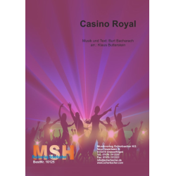         Casino Royal (Herb Alpert Hit) - Burt Bacharach / Arr. Klaus Butterstein
    