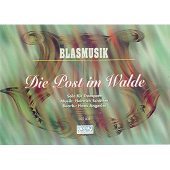 Die Post im Walde (Solo für Trompete)