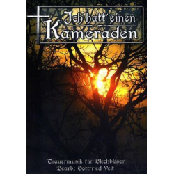         Ich hatt' einen Kameraden - Trauermusik für Blechbläser - Diverse / Arr. Gottfried Veit
    