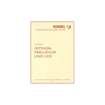 Intrada, Präludium und Lied