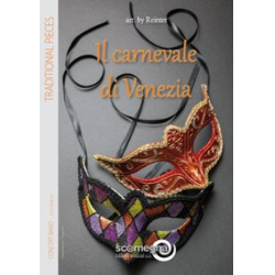         Il Carnevale di Venezia - Traditional / Arr. A. Reinter
    