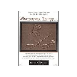         Whatsoever Things - Mark Camphouse
    