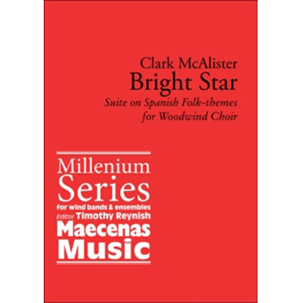 Bright Star (Suite on Spanish Folk-themes for Woodwind Choir)