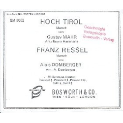         Hoch Tirol / Franz Ressel-Marsch - Hannah Mahr / Arr. Bruno Hartmann
    