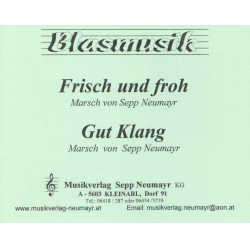         Frisch und froh / Gut Klang - Sepp Neumayr
    